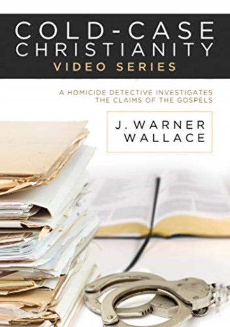 Book cover of: Cold-case Christianity Video Bundle. By: J. Warner Wallace