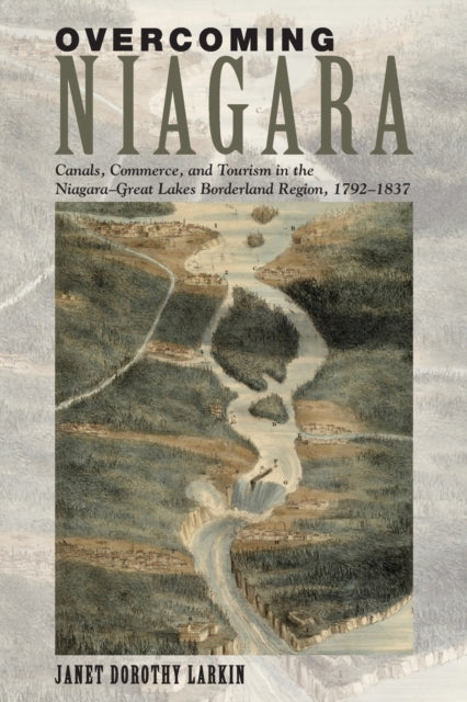 Book cover of: Overcoming Niagara. By: Janet Dorothy Larkin