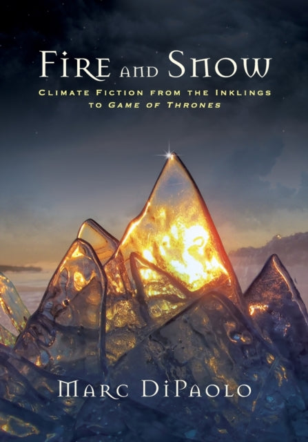 Book cover of: Fire and Snow. By: Marc DiPaolo