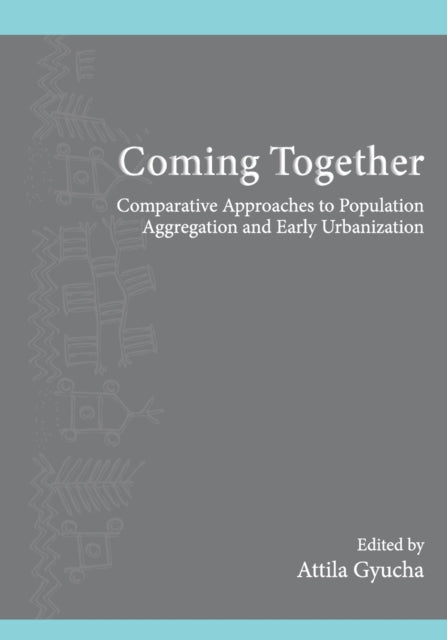 Book cover of: Coming Together. By: Attila Gyucha
