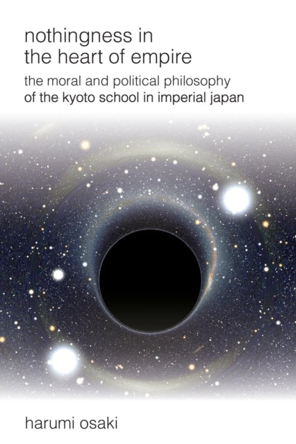 Book cover of: Nothingness in the Heart of Empire. By: Harumi Osaki