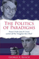 Book cover of: Politics of Paradigms. By: George A. Reisch