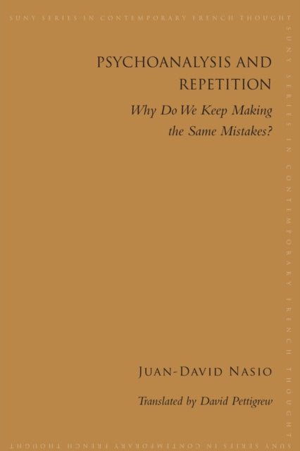 Book cover of: Psychoanalysis and Repetition. By: Juan-david Nasio