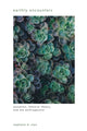 Book cover of: Earthly Encounters. By: Stephanie CLARE