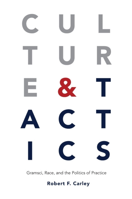 Book cover of: Culture and Tactics. By: Robert CARLEY