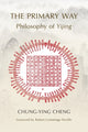 Book cover of: Primary Way. By: Chung-ying Cheng