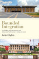 Book cover of: Bounded Integration. By: AVIAD RUBIN