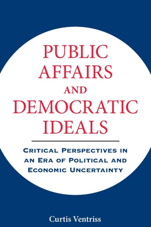 Public Affairs and Democratic Ideals