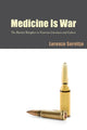 Book cover of: Medicine Is War. By: LORENZO SERVITJE