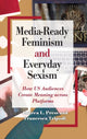 Book cover of: Media-Ready Feminism and Everyday Sexism. By: Andrea Lee Press