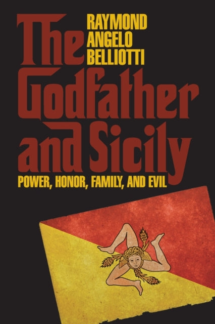 Book cover of: Godfather and Sicily. By: RAYMOND ANGELO BELLIOTTI
