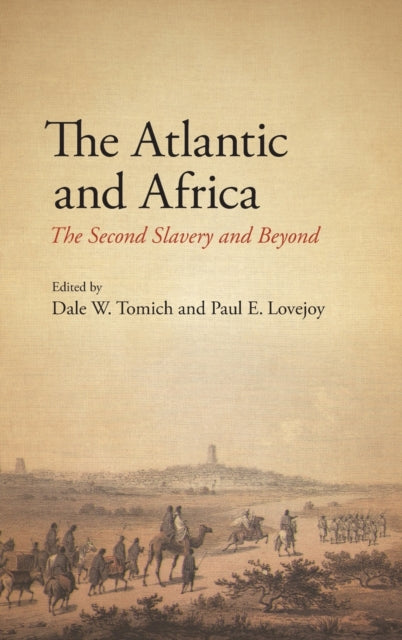 Book cover of: Atlantic and Africa. By: TOMICH LOVEJOY