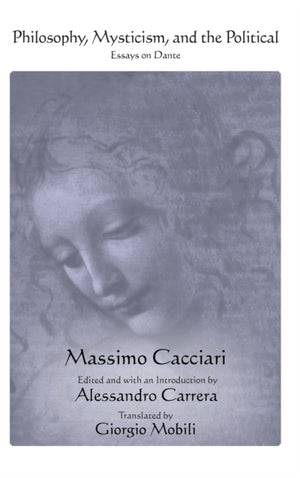 Philosophy, Mysticism, and the Political