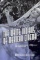 Book cover of: White Indians of Mexican Cinema. By: Mónica García Blizzard