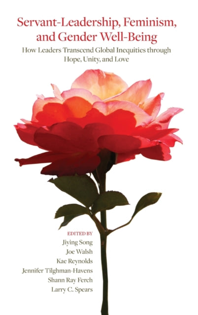Book cover of: Servant-Leadership, Feminism, and Gender Well-Being. By: Walsh SONG