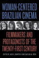 Book cover of: Woman-Centered Brazilian Cinema. By: Rego DRAPER