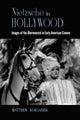 Book cover of: Nietzsche in Hollywood. By: RUKGABER