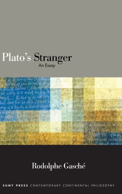 Book cover of: Plato's Stranger. By: GASCHE