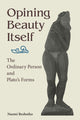 Book cover of: Opining Beauty Itself. By: RESHOTKO