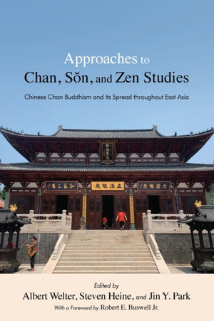 Approaches to Chan, Son, and Zen Studies