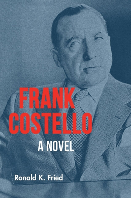 Book cover of: Frank Costello. By: FRIED