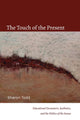 Book cover of: Touch of the Present. By: Sharon Todd