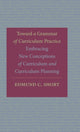 Book cover of: Toward a Grammar of Curriculum Practice. By: SHORT
