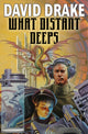 Book cover of: What Distant Deeps. By: David Drake