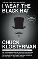 Book cover of: I Wear the Black Hat