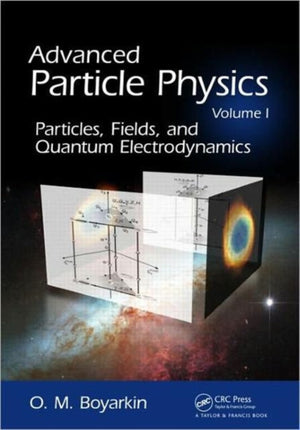Advanced Particle Physics Volume I