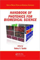 Book cover of: Handbook of Photonics for Biomedical Science