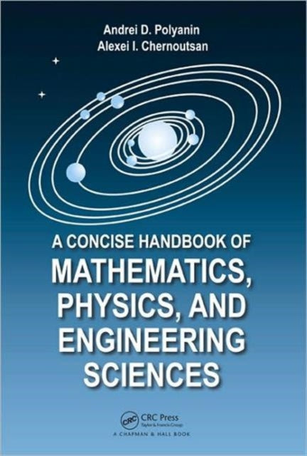 Book cover of: Concise Handbook of Mathematics, Physics, and Engineering Sciences. By: Andrei D. Polyanin