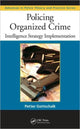 Book cover of: Policing Organized Crime. By: Petter Gottschalk
