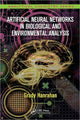 Book cover of: Artificial Neural Networks in Biological and Environmental Analysis. By: Grady Hanrahan