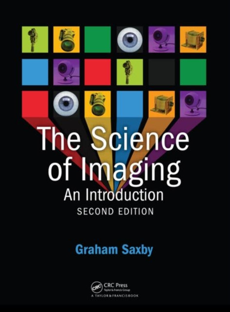 Book cover of: Science of Imaging. By: Graham Saxby