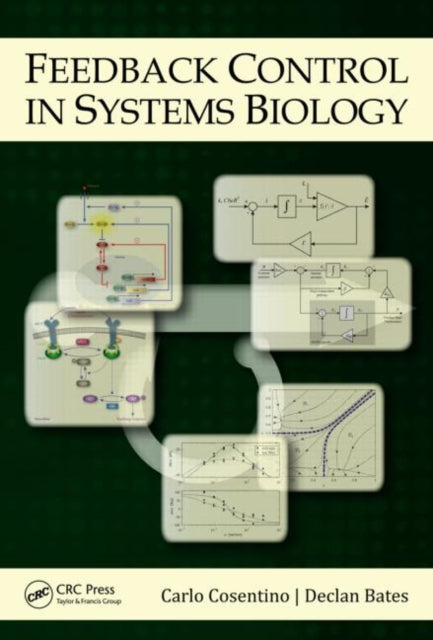 Book cover of: Feedback Control in Systems Biology. By: Carlo Cosentino