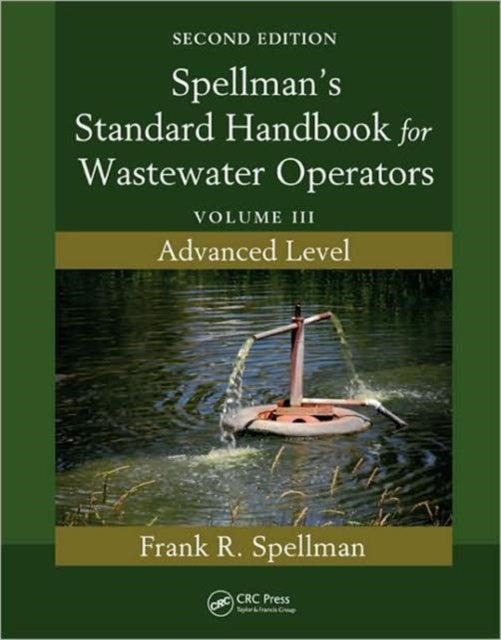 Book cover of: Spellman's Standard Handbook for Wastewater Operators. By: Frank R. Spellman