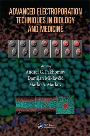 Advanced Electroporation Techniques in Biology and Medicine