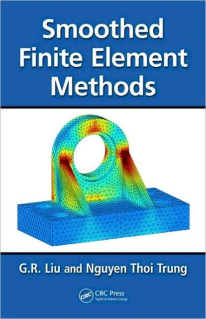 Book cover of: Smoothed Finite Element Methods