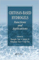 Book cover of: Chitosan-Based Hydrogels. By: Kangde Yao