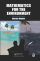 Book cover of: Mathematics for the Environment. By: Martin E. Walter