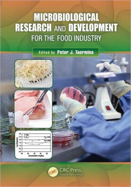 Book cover of: Microbiological Research and Development for the Food Industry. By: Peter J. Taormina