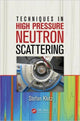 Book cover of: Techniques in High Pressure Neutron Scattering. By: Stefan Klotz