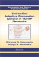 Book cover of: End-to-End Adaptive Congestion Control in TCP/IP Networks. By: Christos N. Houmkozlis
