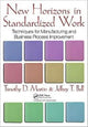 Book cover of: New Horizons in Standardized Work. By: Timothy D. Martin
