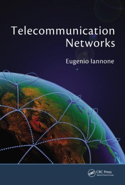 Book cover of: Telecommunication Networks. By: Eugenio Iannone