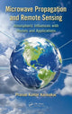 Book cover of: Microwave Propagation and Remote Sensing. By: Pranab Kumar Karmakar