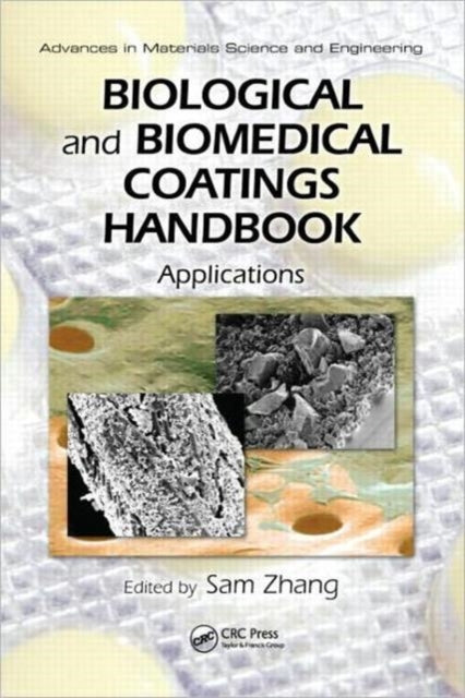 Book cover of: Biological and Biomedical Coatings Handbook