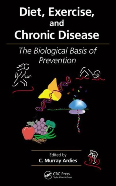 Book cover of: Diet, Exercise, and Chronic Disease. By: C. Murray Ardies