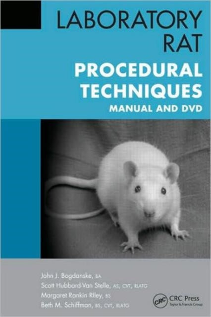 Book cover of: Laboratory Rat Procedural Techniques. By: John J. Bogdanske